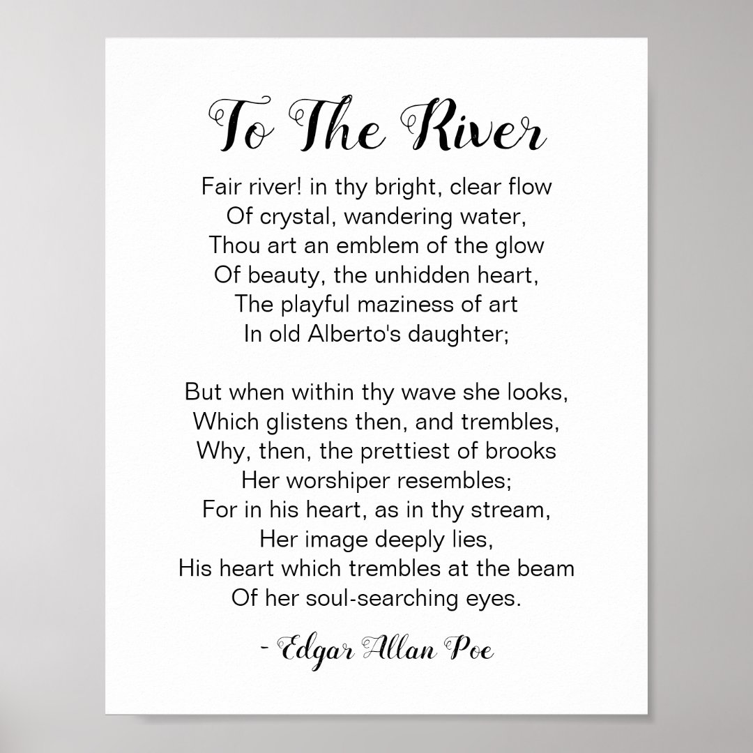 To The River Poem by Edgar Allan Poe Poster | Zazzle