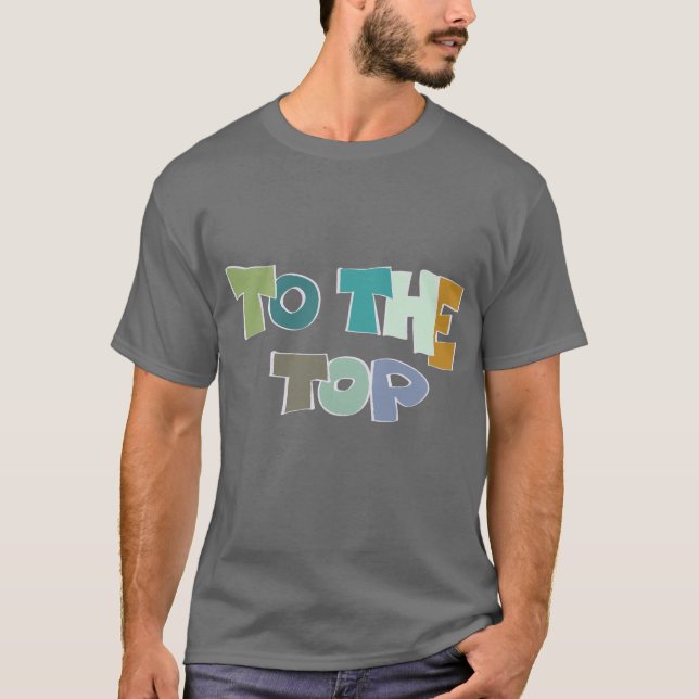 To The Top (Front)