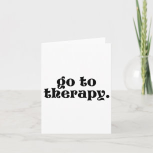 To Therapy Fun Mental Health Issue 1  Card