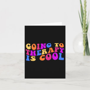 To Therapy Is Cool Mental Health Suicide Awareness Card