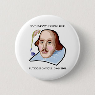 to-thine-own-self-be-true-but 2 inch round button