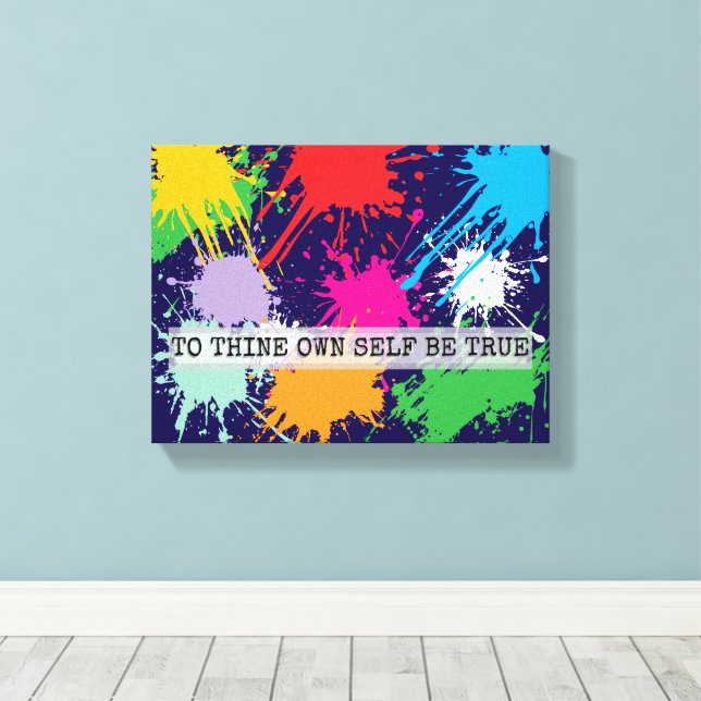 To Thine Own Self Be True Canvas Print (Insitu(Wood Floor))