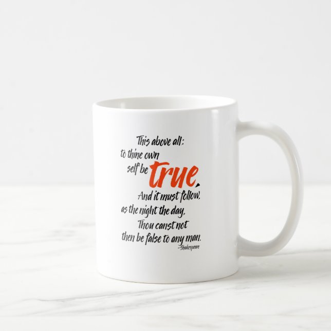 To thine own self be true coffee mug (Right)