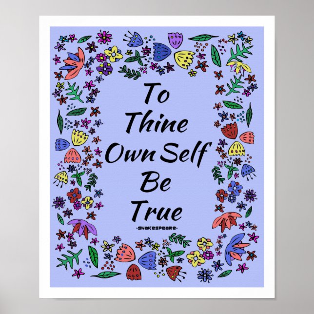 To Thine Own Self Be True Poster (Front)