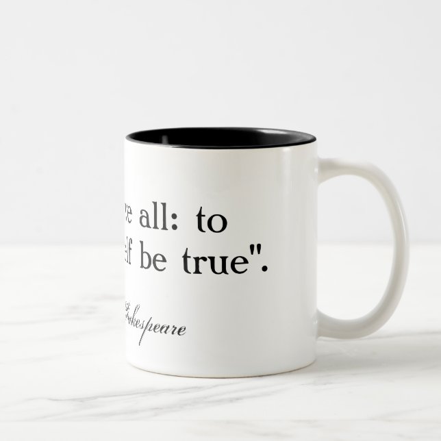 To thine own self be true ... Shakespeare Two-Tone Coffee Mug (Right)