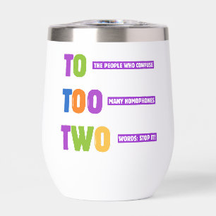 To Too Two Grammar – Funny Homophone Pun Gift 