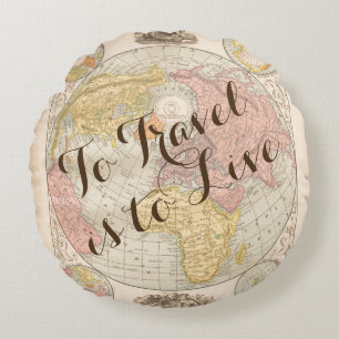 To travel is to live quote vintage map travel round pillow