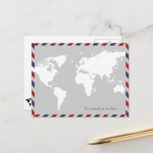 to travel is to live . worldmap postcard