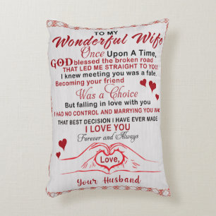 To Wonderful Wife I Knew Meeting You Was A Fate Accent Pillow