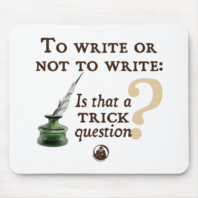 To Write or Not to Write Mouse Pad (Front)