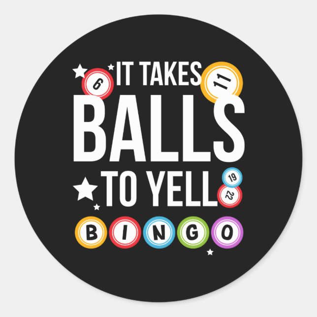 To Yell Bingo Player Bingo Bingo Enthusiasts Classic Round Sticker (Front)