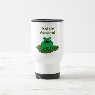 Toad-ally Awesome Travel Mug