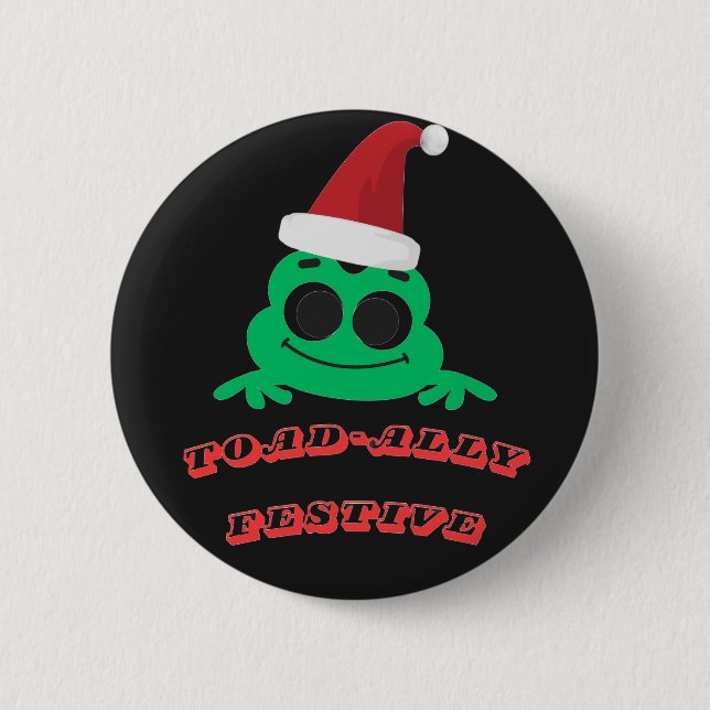 Toad-ally Festive Christmas Frog _ Cute Holiday De 2 Inch Round Button (Front)