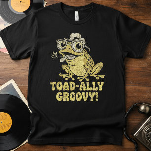 Toad-Ally groovy,Frog vintage retro  T-Shirt