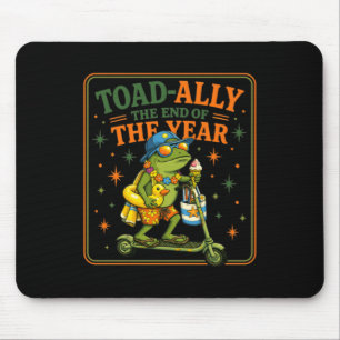 Toad-Ally The End Of The Year Funny School Frog Mouse Pad