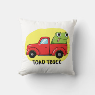 Toad Truck Funny Tow Truck Pun  Throw Pillow