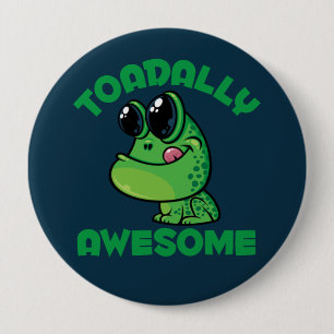 Toadally Awesome Happy Cartoon Toad 4 Inch Round Button