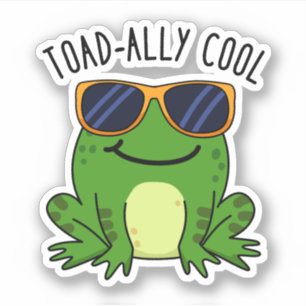 Toadally Cool Funny Toad Pun 