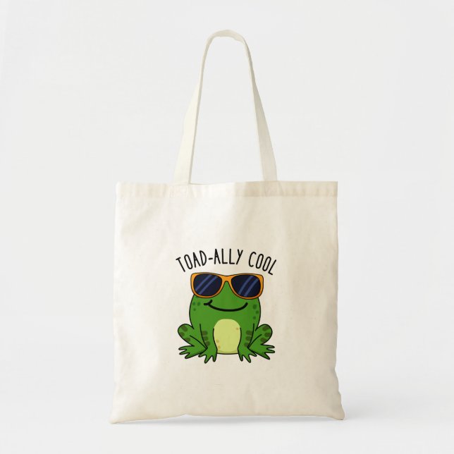 Toadally Cool Funny Toad Pun  Tote Bag (Front)
