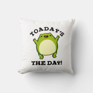 Toadays The Day Funny Toad Pun Throw Pillow