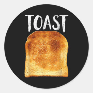 Toast Costume Halloween Funny Bread Lover Christma Classic Round Sticker