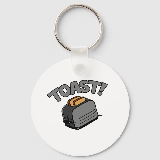 Toast! Keychain (Front)