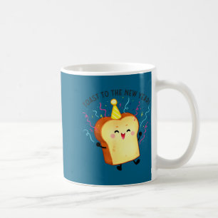 Toast To The New Year Pun  Coffee Mug
