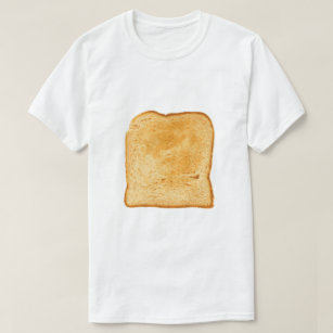 Toasted Slice of Bread T-Shirt