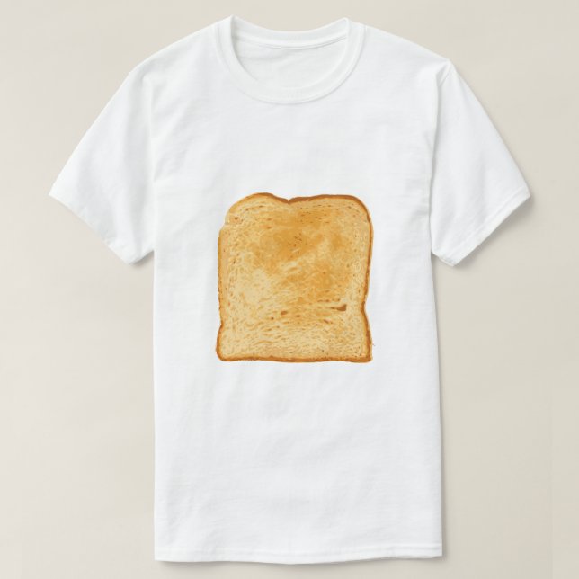 Toasted Slice of Bread T-Shirt (Design Front)
