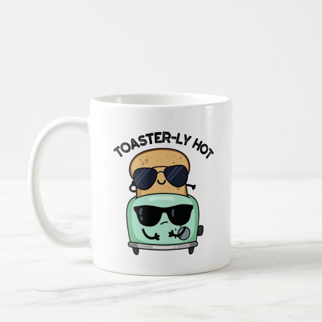 Toasterly Hot Funny Toaster Pun  Coffee Mug (Left)