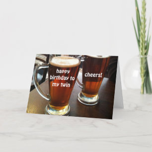 TOASTING YOUR ***TWIN'S*** BIRTHDAY CARD