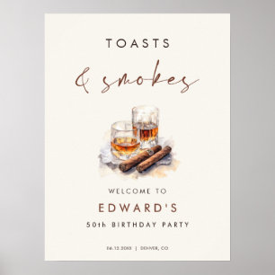 Toasts and Smokes Whisky & Cigar Birthday Welcome Poster