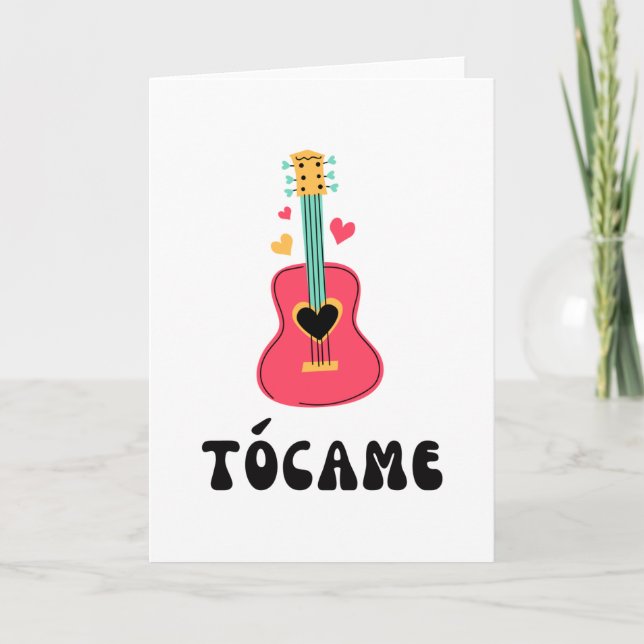 Tócame, Spanish Musical Pun, Greeting Card (Front)
