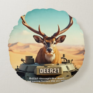 TOCOCLAWS Funny Hunting Humour: Deer In A Military Round Pillow