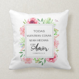 Todas vuestras cosas sean hechas con amor throw pillow