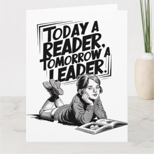 Today a Reader - Book Reading Girl - Bookworm Girl Card