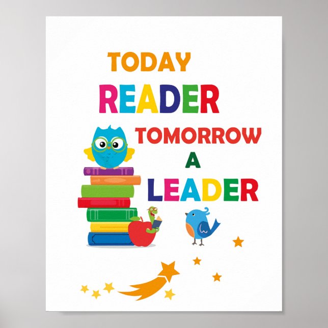 Today a Reader, Tomorrow a Leader Digital Art Poster (Front)