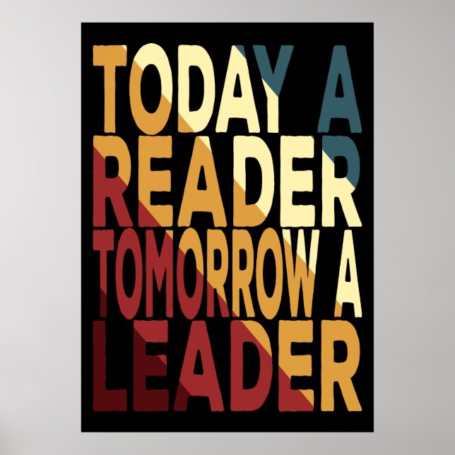 Today A Reader Tomorrow A Leader Poster (Front)