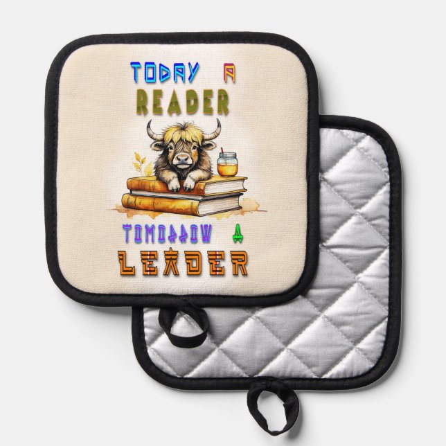 Today A Reader Tomorrow A Leader Pot Holder (Front/Back)