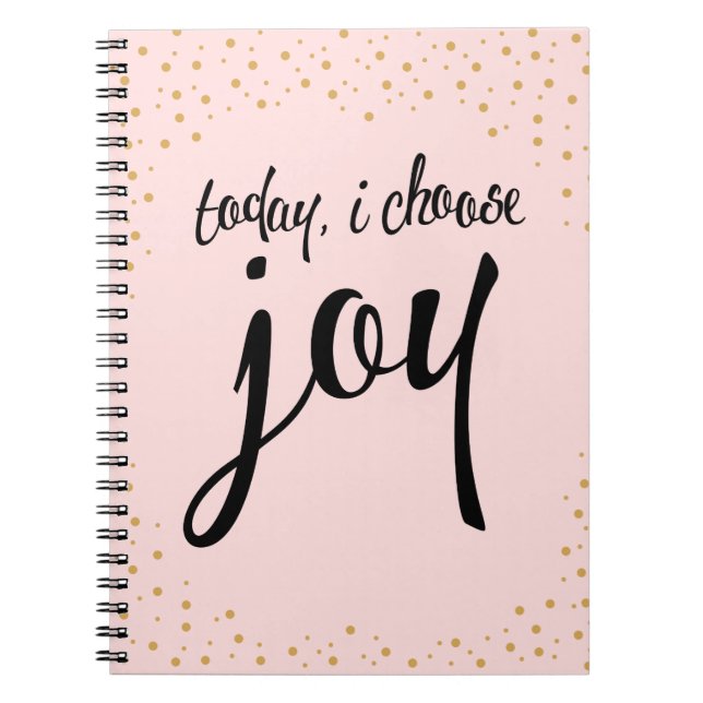Today, Choose Joy Inspirational Quote Notebook (Front)