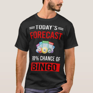 Today Forecast Bingo T-Shirt