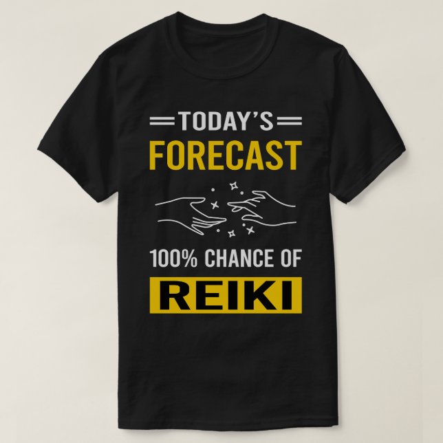 Today Forecast Reiki T-Shirt (Design Front)
