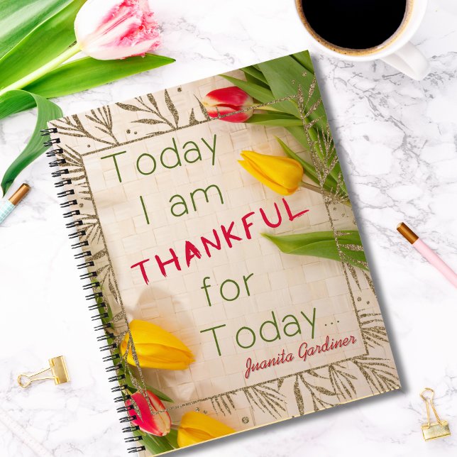 Today I Am Thankful For Today Tulips Journal (Creator Uploaded)