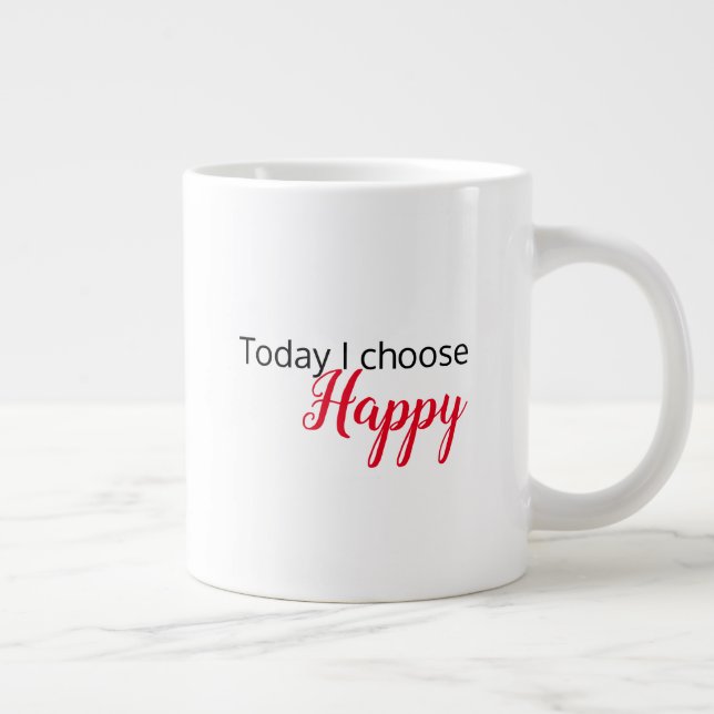 "Today I Choose Happy" Latte Mug (Right)