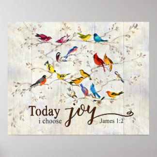 Today I Choose Joy Birds Poster