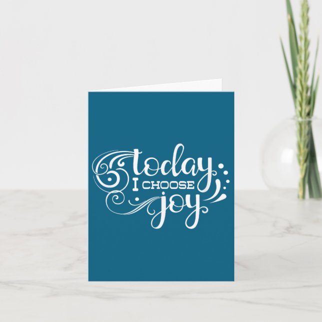 Today I Choose Joy, Insrational, Motivational, Fam Card (Front)