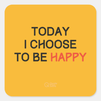 Today I Choose to be Happy Affirmation Sticker