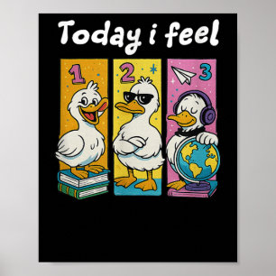 Today I Feel Back To School For Teacher  Poster