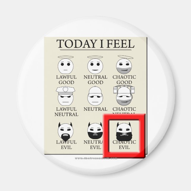 Today I Feel Chaotic Evil Magnet (Front)