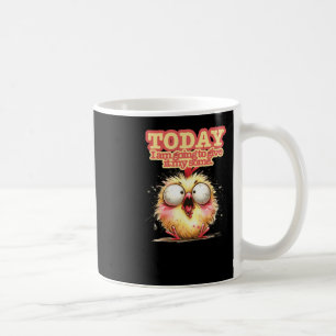 Today I’m Going To Give It My Some Coffee Mug